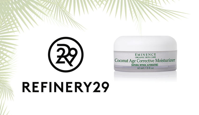 Refinery29: Eminence Organics Moisturizer: The Natural Beauty Product